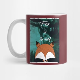 A FOX IN THE WILD Mug